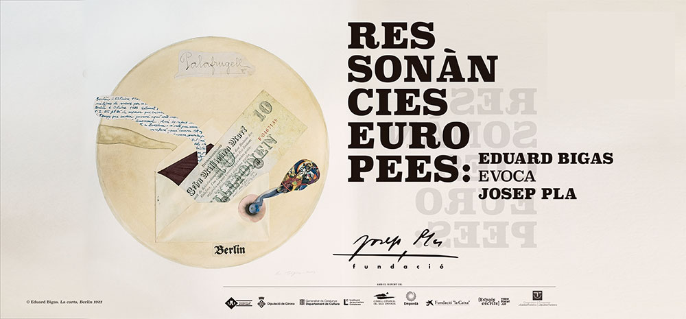 Cartell de l'exposició de pintura Ressònàncies europees: Eduard Bigas evoca Josep Pla