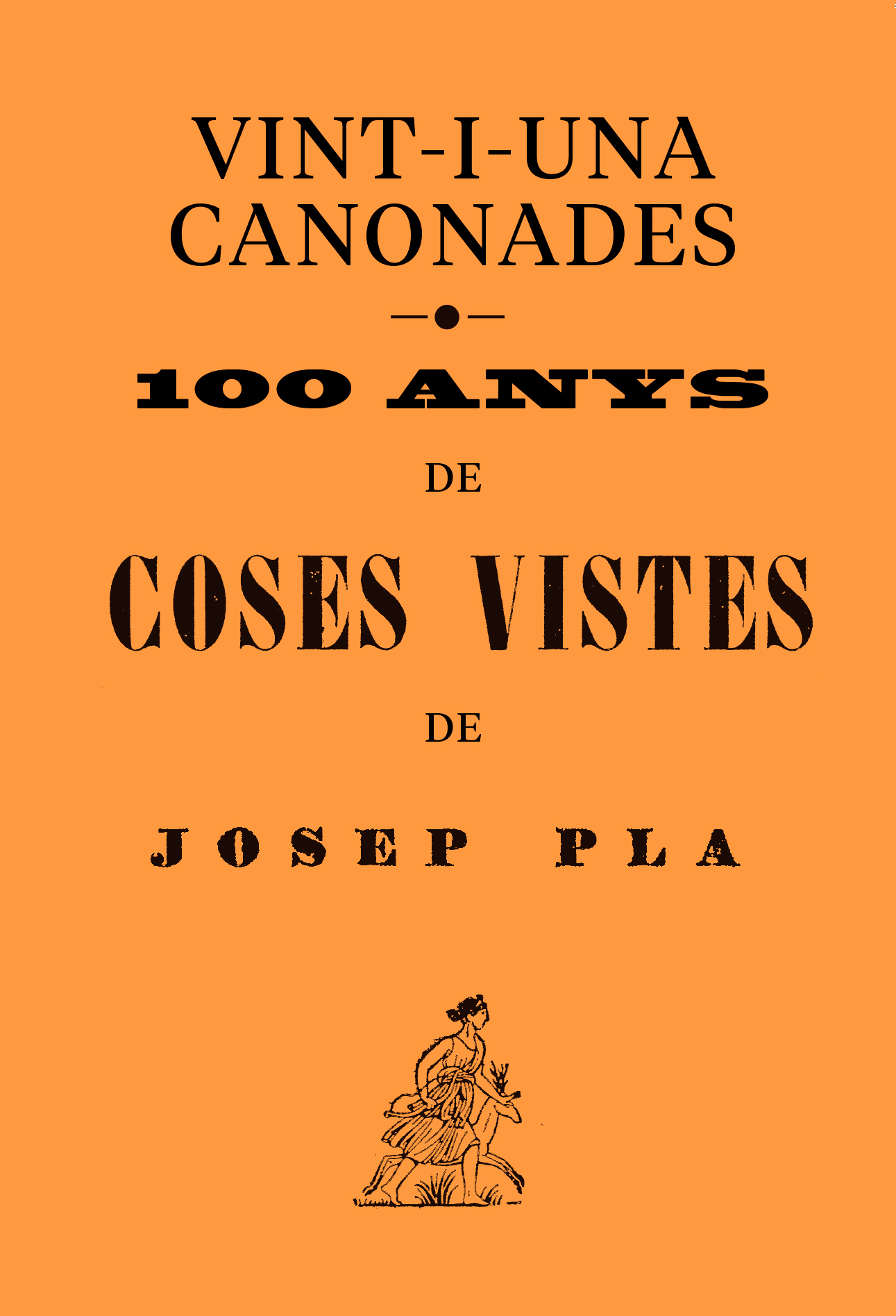 Jornada "Vint-i-una canonades. 100 anys de 'Coses vistes' de Josep Pla"