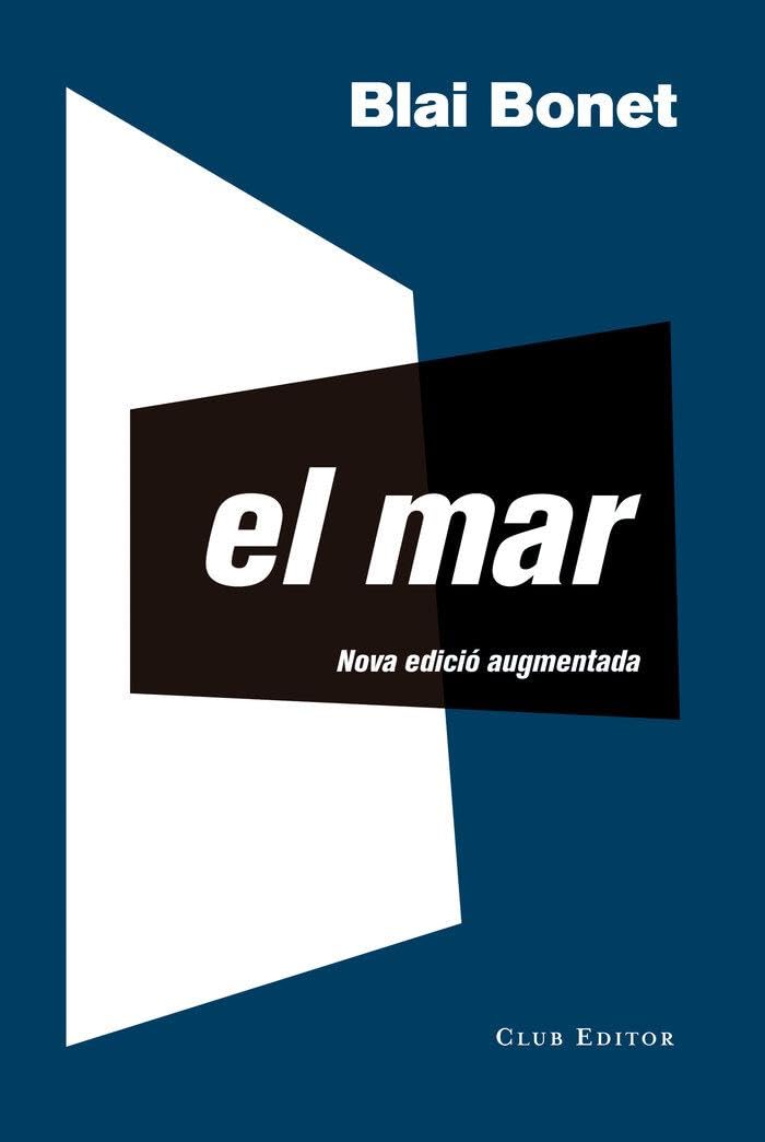 Blai Bonet: 'El mar' a càrrec de Xavier Pla