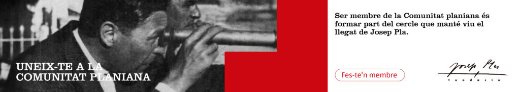 Fotografia de Josep Pla mirant per una ullera de llarga vista. Publicitat de la Comunitat planiana de la FJosepPla