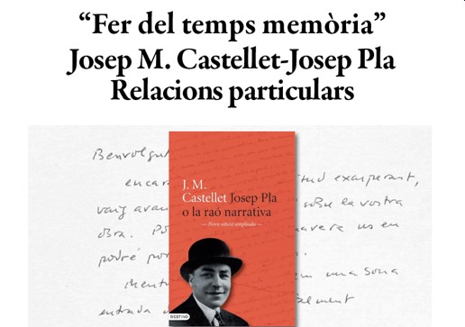 "Fer del temps memòria". Taula rodona d'homenatge a Josep M. Castellet